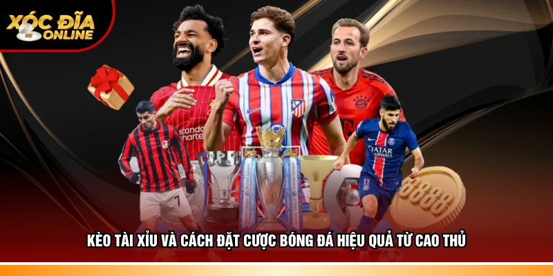Kèo tài xỉu