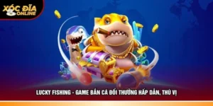 Lucky Fishing